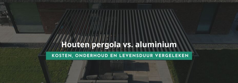 houten pergola vs. aluminium