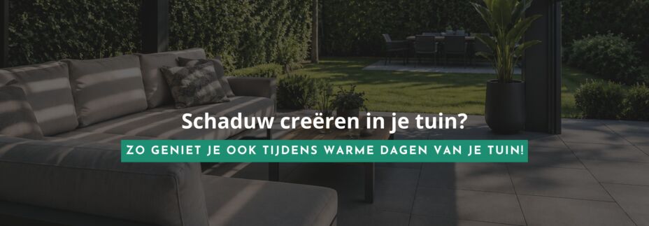 schaduw creëren in je tuin